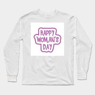 Pink happy woman's day Long Sleeve T-Shirt